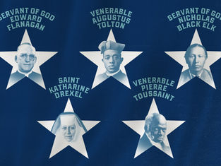 Five blue portraits in white stars labeled Edward Flanagan, Augustus Tolton, Nicholas Black Elk, Katharine Drexel, Pierre Toussaint.