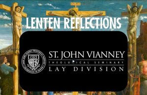 SJV Lay Division Lenten Reflection | Penance!
