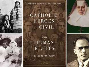 ‘Catholic Heroes’ transformed lives, advanced civil and human rights